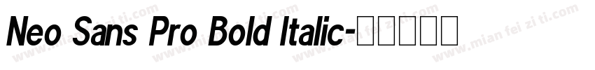 Neo Sans Pro Bold Italic字体转换